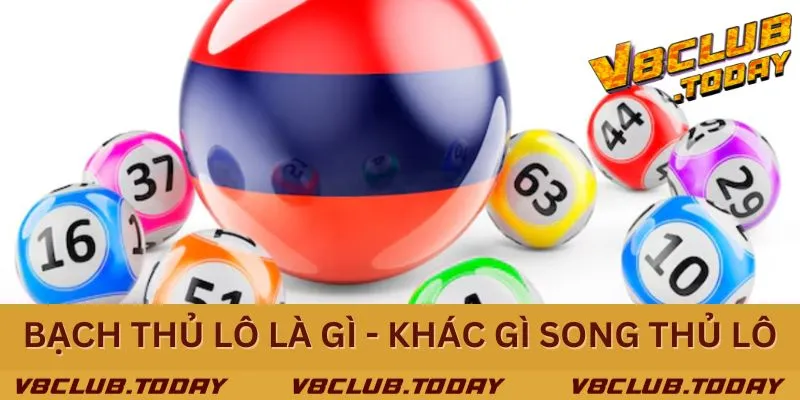 Điểm khác nhua giữa song thủ lô và bạch thủ lô là gì