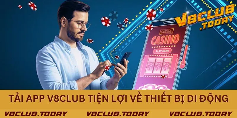 Cách tải app V8club tiện lợi về thiết bị di động