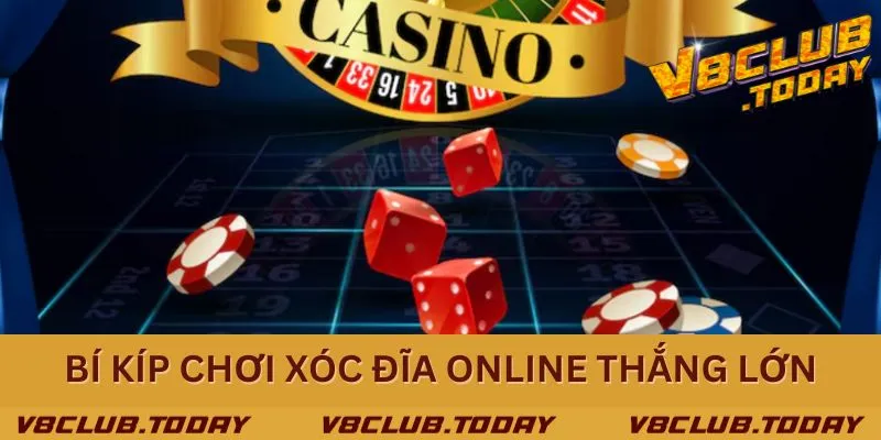 Bí quyết chơi xóc đĩa online bất bại - cứ chơi là thắng