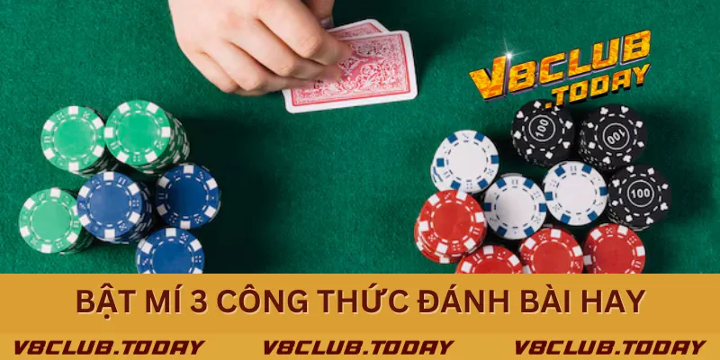 Bật mí 3 công thức đánh bài hay Bật mí 3 công thức đánh bài hay