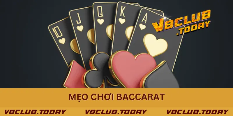 Mẹo Chơi Baccarat - Bí Quyết "Hái Lộc" Dành Cho Cao Thủ